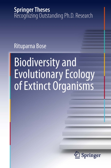 Biodiversity and Evolutionary Ecology of Extinct Organisms, PDF eBook