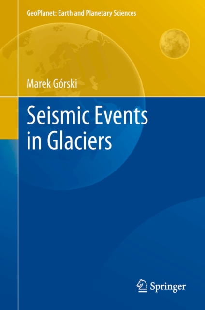 Seismic Events in Glaciers, PDF eBook