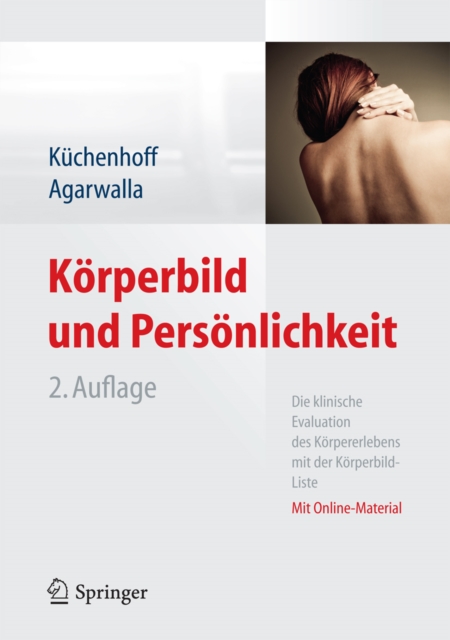 Korperbild und Personlichkeit : Die klinische Evaluation des Korpererlebens mit der Korperbild-Liste, PDF eBook
