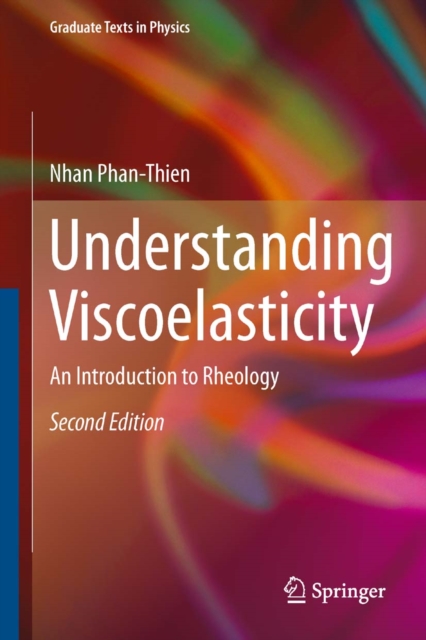 Understanding Viscoelasticity : An Introduction to Rheology, PDF eBook