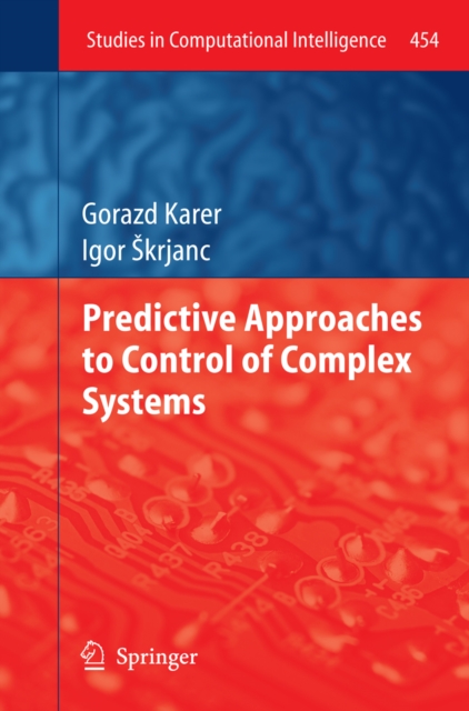Predictive Approaches to Control of Complex Systems, PDF eBook