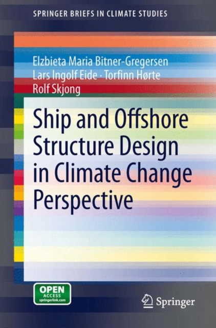 Ship and Offshore Structure Design in Climate Change Perspective, EPUB eBook