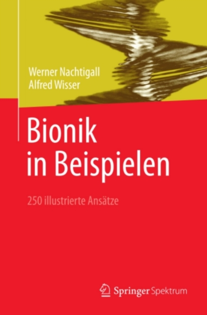 Bionik in Beispielen : 250 illustrierte Ansatze, PDF eBook