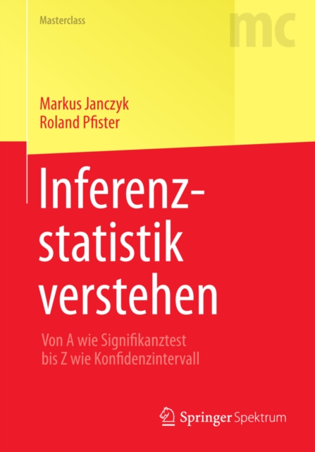 Inferenzstatistik verstehen : Von A wie Signifikanztest bis Z wie Konfidenzintervall, PDF eBook