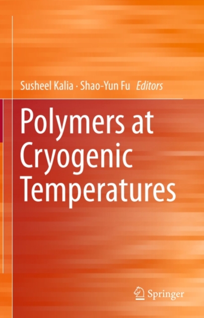 Polymers at Cryogenic Temperatures, PDF eBook