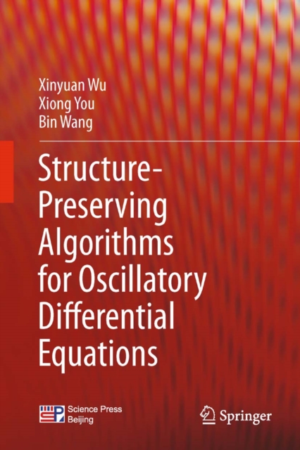 Structure-Preserving Algorithms for Oscillatory Differential Equations, PDF eBook