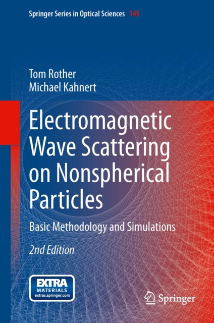 Electromagnetic Wave Scattering on Nonspherical Particles : Basic Methodology and Simulations, PDF eBook