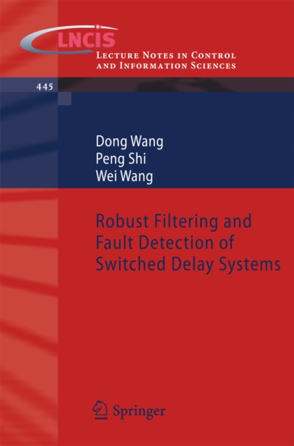 Robust Filtering and Fault Detection of Switched Delay Systems, PDF eBook