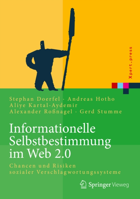 Informationelle Selbstbestimmung im Web 2.0 : Chancen und Risiken sozialer Verschlagwortungssysteme, PDF eBook