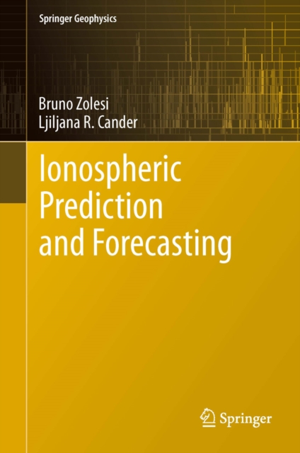 Ionospheric Prediction and Forecasting, PDF eBook
