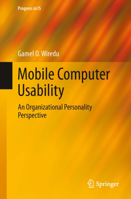 Mobile Computer Usability : An Organizational Personality Perspective, PDF eBook