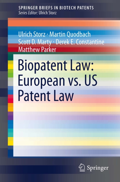 Biopatent Law: European vs. US Patent Law, PDF eBook