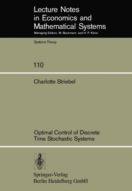 Optimal Control of Discrete Time Stochastic Systems, PDF eBook