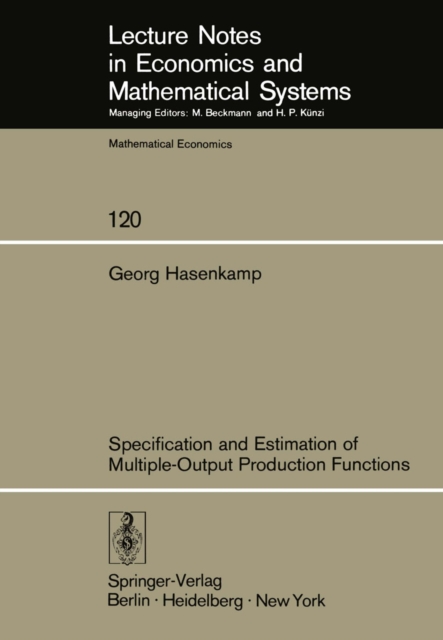 Specification and Estimation of Multiple-Output Production Functions, PDF eBook
