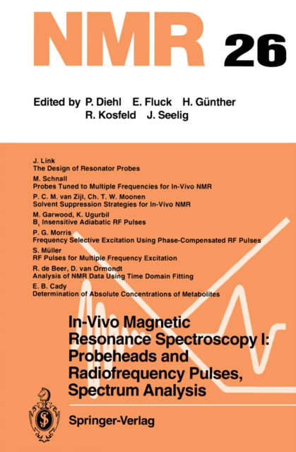In-Vivo Magnetic Resonance Spectroscopy I: Probeheads and Radiofrequency Pulses Spectrum Analysis, PDF eBook