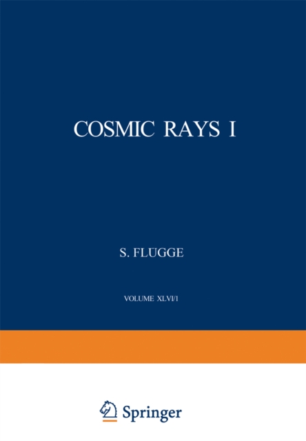 Cosmic Rays I / Kosmische Strahlung I, PDF eBook
