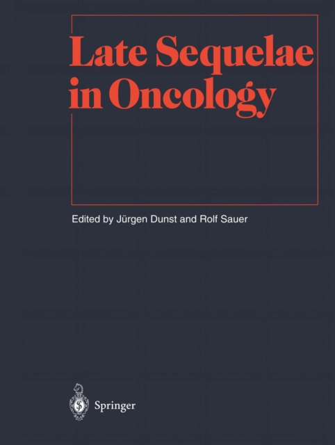 Late Sequelae in Oncology, PDF eBook