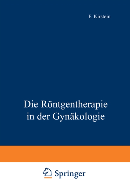 Die Rontgentherapie in der Gynakologie, PDF eBook