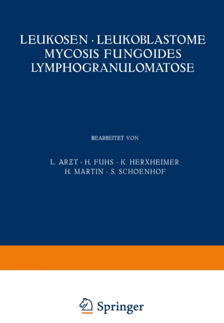 Leukosen * Leukoblastome Mycosis Fungoides Lymphogranulomatose, PDF eBook