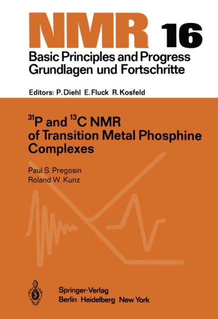 31P and 13C NMR of Transition Metal Phosphine Complexes, PDF eBook