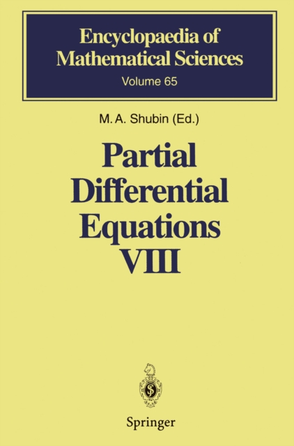 Partial Differential Equations VIII : Overdetermined Systems Dissipative Singular Schrodinger Operator Index Theory, PDF eBook