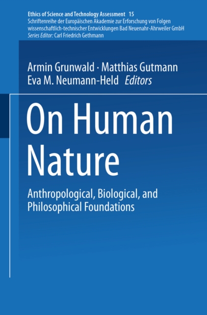 On Human Nature : Anthropological, Biological, and Philosophical Foundations, PDF eBook