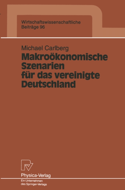 Makrookonomische Szenarien fur das vereinigte Deutschland, PDF eBook