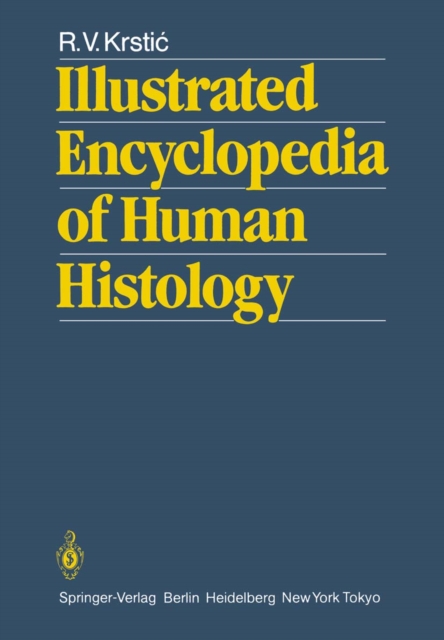Illustrated Encyclopedia of Human Histology, PDF eBook