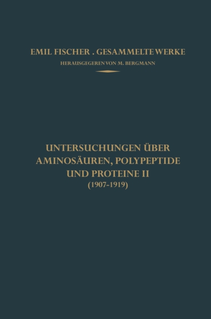Untersuchungen uber Aminosauren, Polypeptide und Proteine II (1907-1919), PDF eBook
