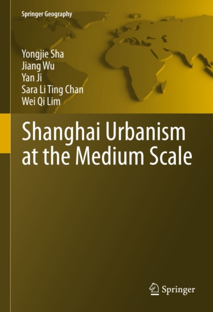 Shanghai Urbanism at the Medium Scale, PDF eBook
