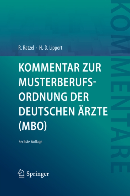 Kommentar zur Musterberufsordnung der deutschen Arzte (MBO), PDF eBook