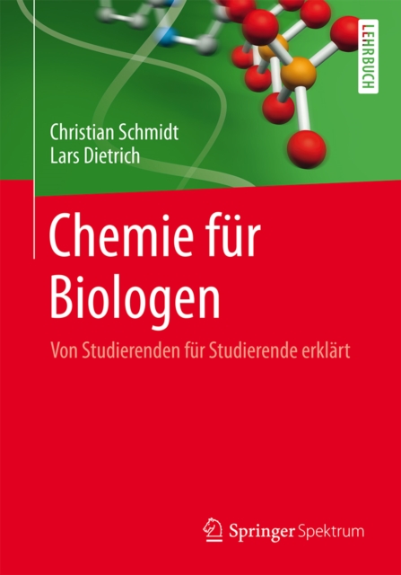 Chemie fur Biologen : Von Studierenden fur Studierende erklart, EPUB eBook