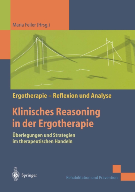 Klinisches Reasoning in der Ergotherapie : Uberlegungen und Strategien im therapeutischen Handeln, PDF eBook