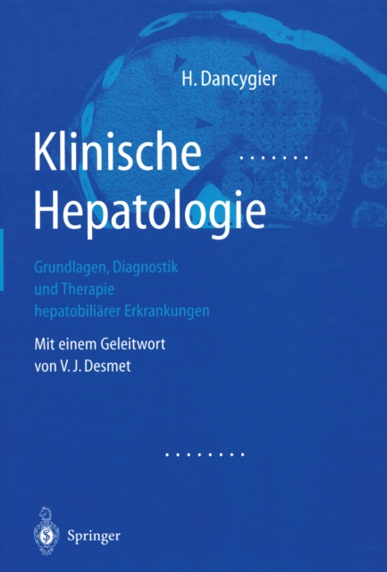Klinische Hepatologie : Grundlagen, Diagnosik und Therapie hepatobiliarer Erkrankungen, PDF eBook