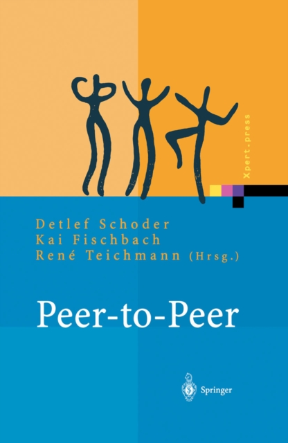 Peer-to-Peer : Okonomische, technologische und juristische Perspektiven, PDF eBook