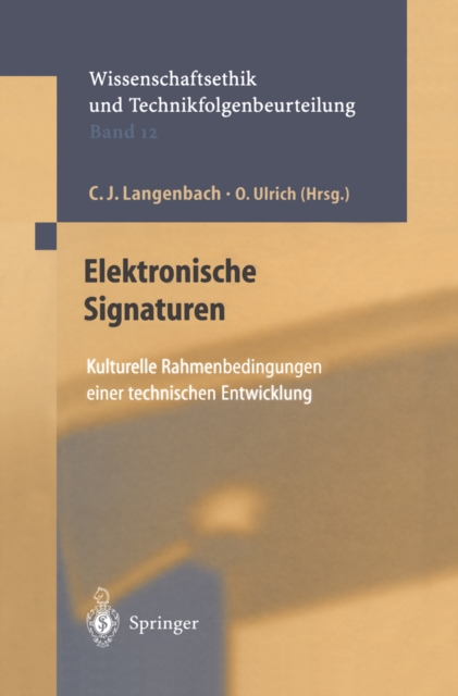 Elektronische Signaturen : Kulturelle Rahmenbedingungen einer technischen Entwicklung, PDF eBook