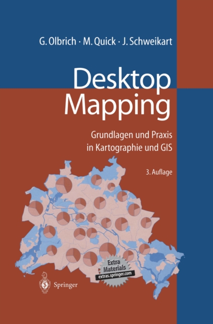 Desktop Mapping : Grundlagen und Praxis in Kartographie und GIS, PDF eBook