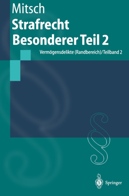 Strafrecht Besonderer Teil 2 : Vermogensdelikte (Randbereich) / Teilband 2, PDF eBook