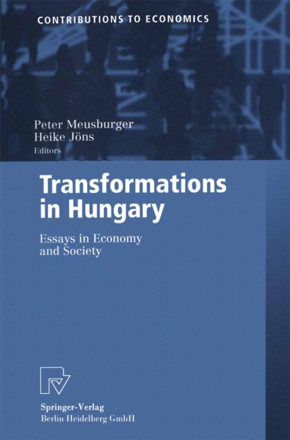 Transformations in Hungary : Essays in Economy and Society, PDF eBook