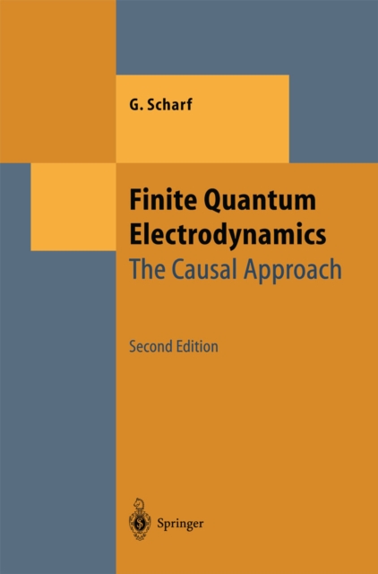 Finite Quantum Electrodynamics : The Causal Approach, PDF eBook