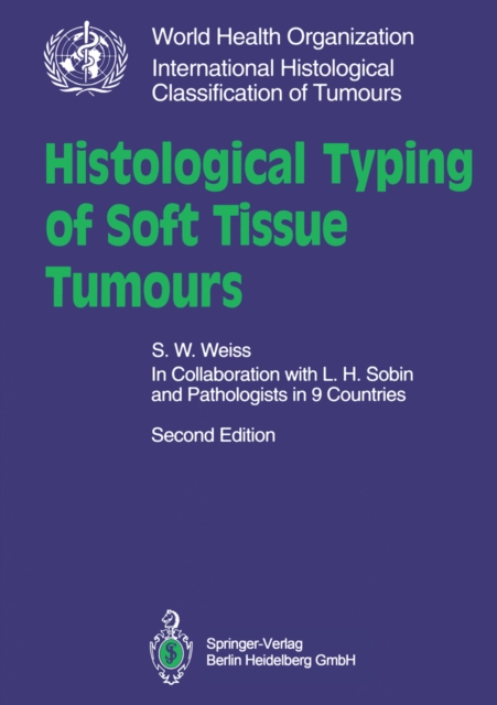 Histological Typing of Soft Tissue Tumours, PDF eBook