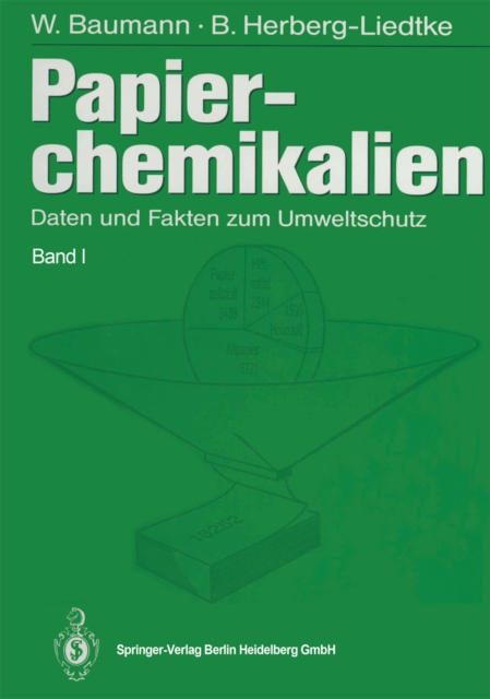 Papierchemikalien : Daten und Fakten zum Umweltschutz, PDF eBook