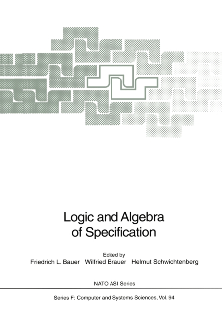 Logic and Algebra of Specification, PDF eBook