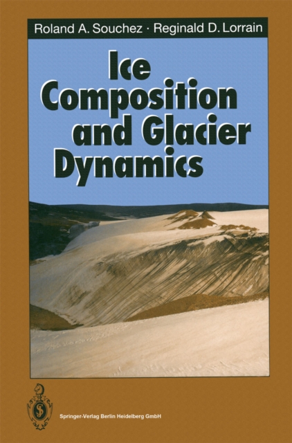 Ice Composition and Glacier Dynamics, PDF eBook