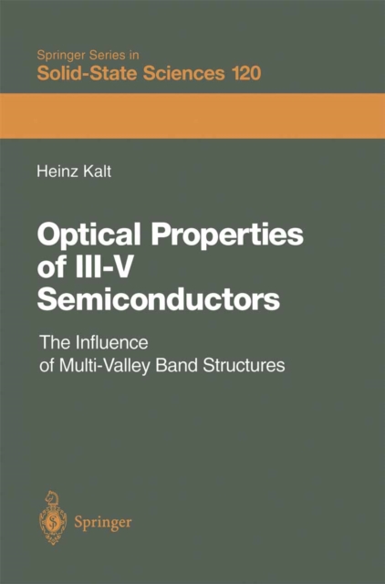Optical Properties of III-V Semiconductors : The Influence of Multi-Valley Band Structures, PDF eBook