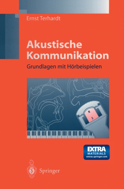 Akustische Kommunikation : Grundlagen mit Horbeispielen, PDF eBook