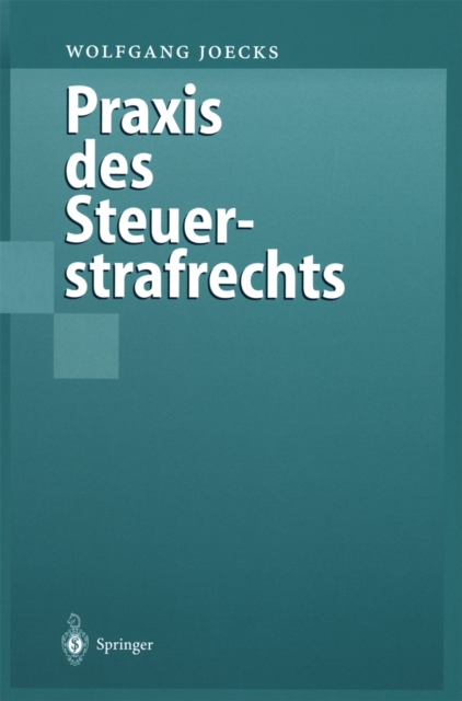 Praxis des Steuerstrafrechts, PDF eBook
