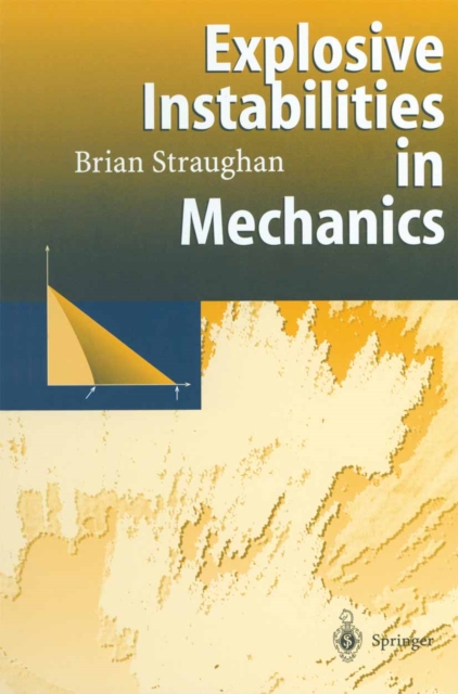 Explosive Instabilities in Mechanics, PDF eBook