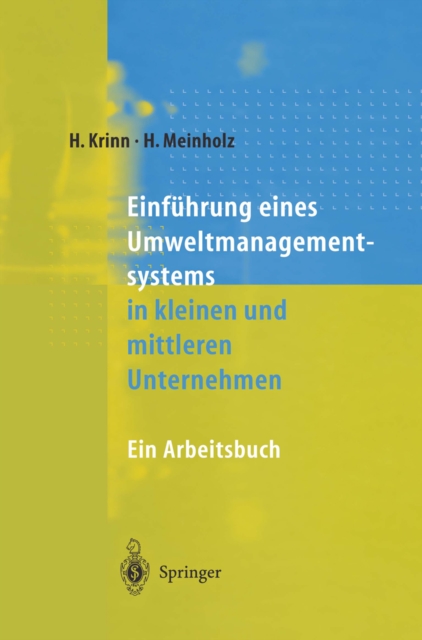 Einfuhrung eines Umweltmanagementsystems in kleinen und mittleren Unternehmen : Ein Arbeitsbuch, PDF eBook