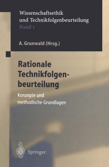 Rationale Technikfolgenbeurteilung : Konzeption und methodische Grundlagen, PDF eBook
